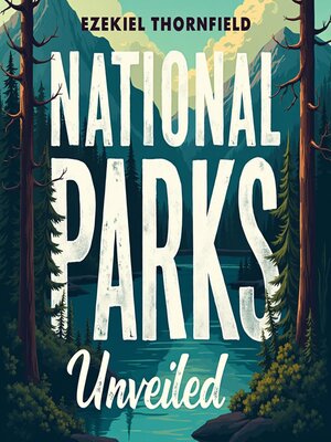 cover image of National Parks Unveiled